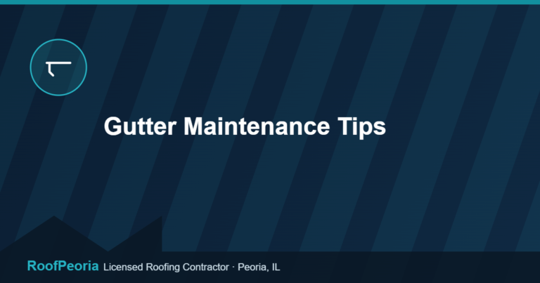 Gutter Maintenance Tips - RoofPeoria roofing blog graphic